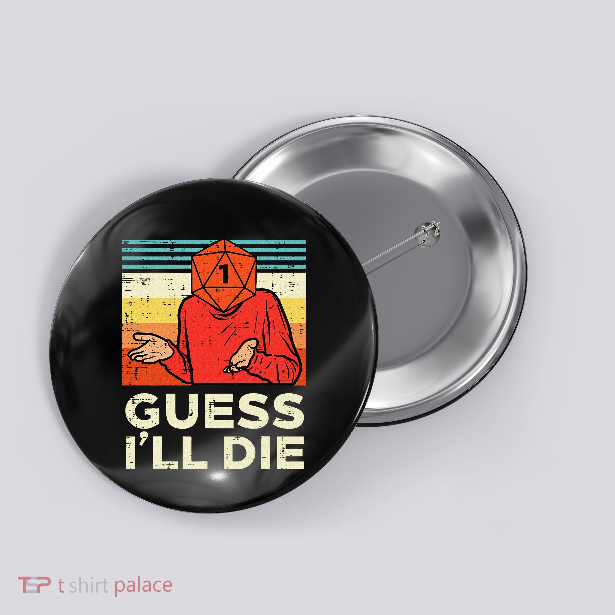 Rpg Gamer 1 Guess Ill Die Retro Button
