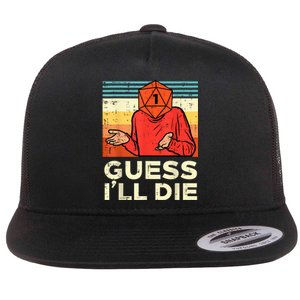 Rpg Gamer 1 Guess Ill Die Retro Flat Bill Trucker Hat