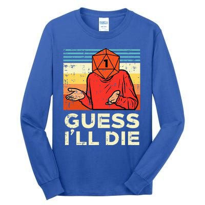 Rpg Gamer 1 Guess Ill Die Retro Tall Long Sleeve T-Shirt