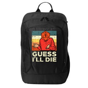 Rpg Gamer 1 Guess Ill Die Retro City Backpack