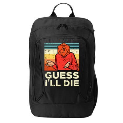 Rpg Gamer 1 Guess Ill Die Retro City Backpack