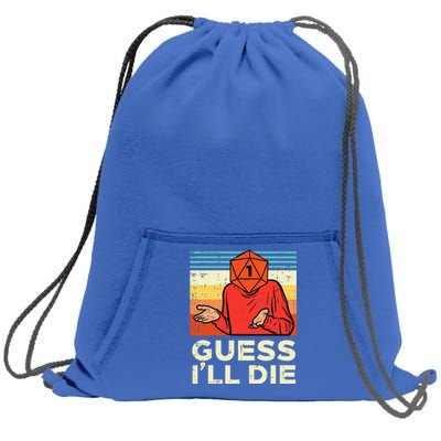 Rpg Gamer 1 Guess Ill Die Retro Sweatshirt Cinch Pack Bag