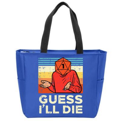 Rpg Gamer 1 Guess Ill Die Retro Zip Tote Bag