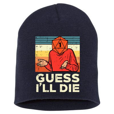 Rpg Gamer 1 Guess Ill Die Retro Short Acrylic Beanie