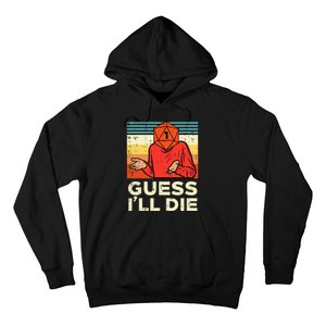 Rpg Gamer 1 Guess Ill Die Retro Hoodie