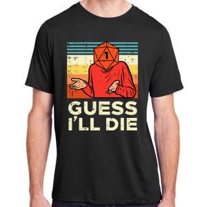 Rpg Gamer 1 Guess Ill Die Retro Adult ChromaSoft Performance T-Shirt