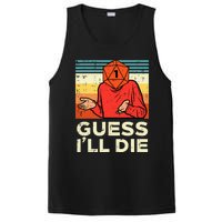 Rpg Gamer 1 Guess Ill Die Retro PosiCharge Competitor Tank