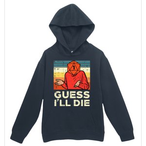 Rpg Gamer 1 Guess Ill Die Retro Urban Pullover Hoodie