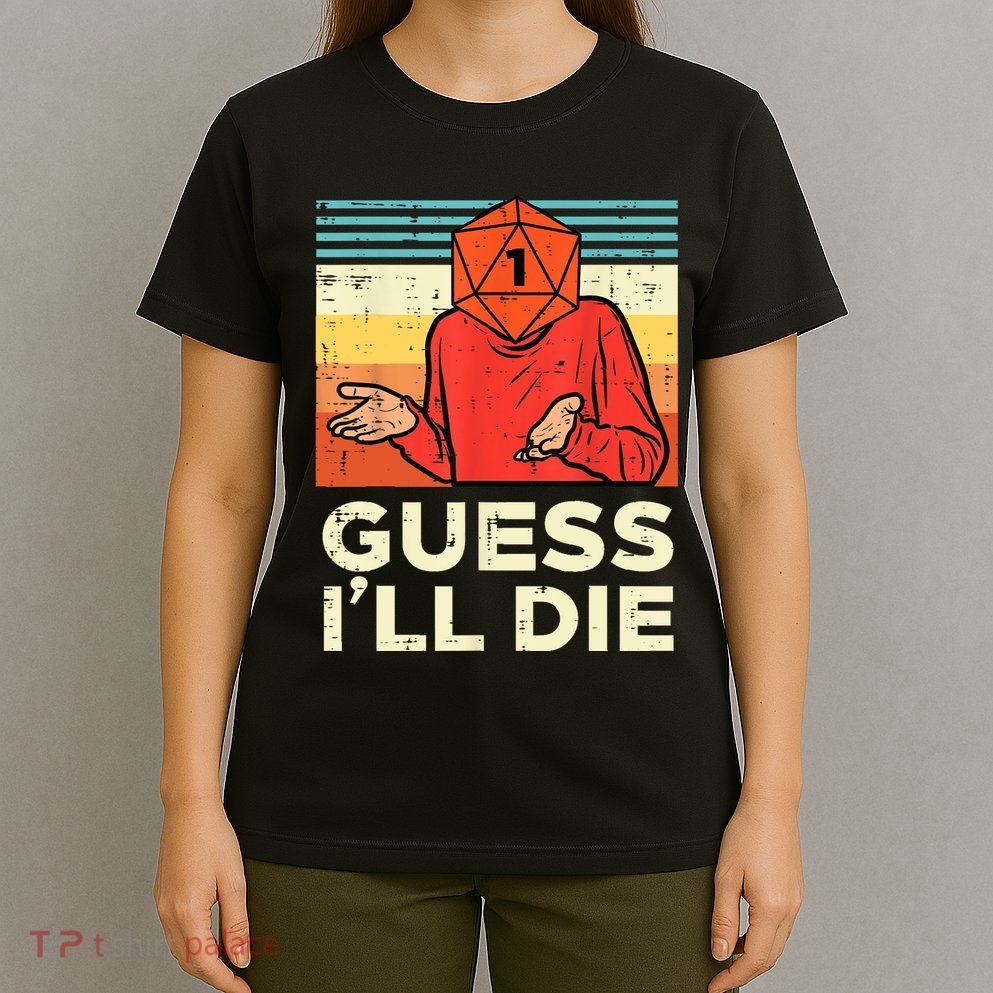 Rpg Gamer 1 Guess Ill Die Retro Men Kids T-Shirt