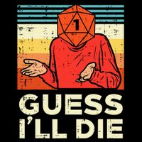 Rpg Gamer 1 Guess Ill Die Retro Button