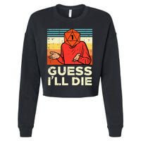 Rpg Gamer 1 Guess Ill Die Retro Cropped Pullover Crew