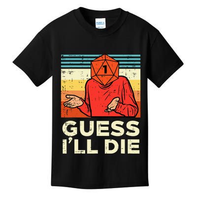 Rpg Gamer 1 Guess Ill Die Retro Kids T-Shirt