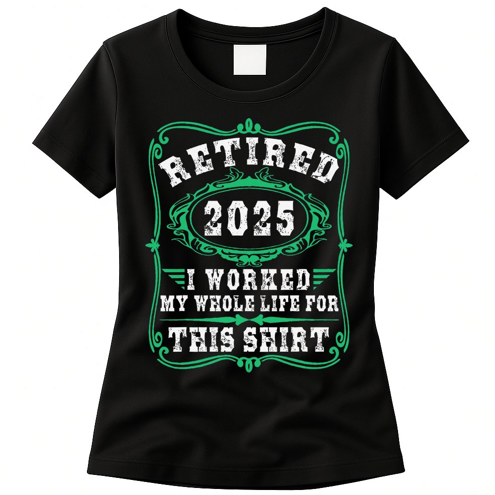 Retirement Giftsretired 2025 Womens T-Shirt