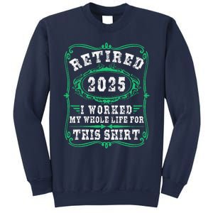 Retirement Giftsretired 2025 Sweatshirt