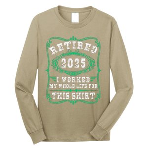 Retirement Giftsretired 2025 Long Sleeve Shirt