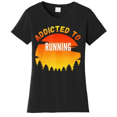 Running Gift Addicted To Running Women's T-Shirt