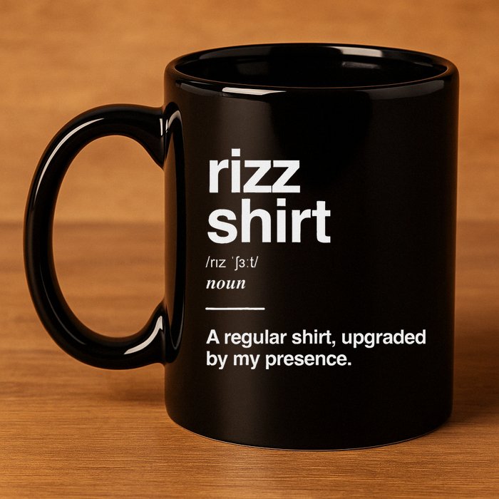 Rizz Gen Alpha Slang Charisma Meme Rizz 11oz C Handle Ceramic Mug