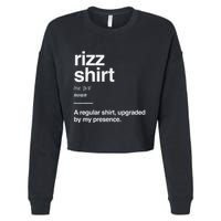 Rizz Gen Alpha Slang Charisma Meme Rizz Cropped Pullover Crew