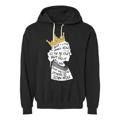 RGB Queen Crown Quote Tribute Ruth Bader Ginsburg Garment-Dyed Fleece Hoodie