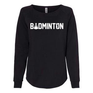 Retro Graphic Badminton Player Shuttlecock Player Sports Meaningful Gift Womens California Wash Sweatshirt