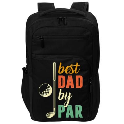 Retro Golf Best Dad By Par Gift For Father's Day Impact Tech Backpack