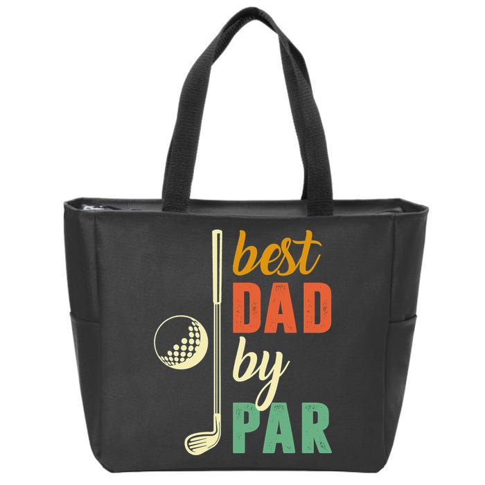 Retro Golf Best Dad By Par Gift For Father's Day Zip Tote Bag