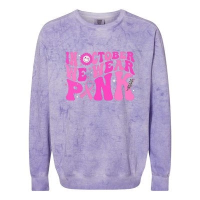 Retro Groovy Breast Cancer Awareness In October We Wear Pink Gift Colorblast Crewneck Sweatshirt