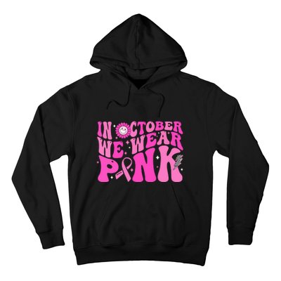 Retro Groovy Breast Cancer Awareness In October We Wear Pink Gift Hoodie