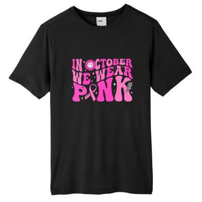 Retro Groovy Breast Cancer Awareness In October We Wear Pink Gift Tall Fusion ChromaSoft Performance T-Shirt