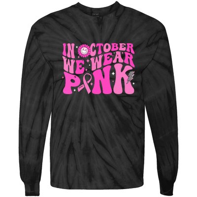 Retro Groovy Breast Cancer Awareness In October We Wear Pink Gift Tie-Dye Long Sleeve Shirt