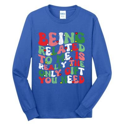 Retro Groovy Being Related To Me Funny Christmas Family Xmas Gift Tall Long Sleeve T-Shirt