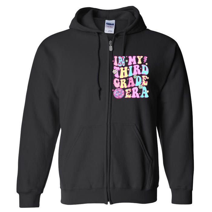 Retro Groovy Back To School In My Third Grade Era Girl Full Zip Hoodie