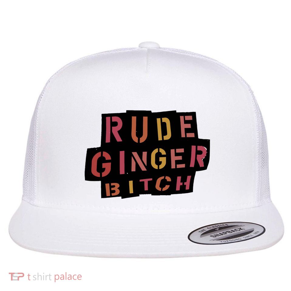 Rude Ginger Bitch Flatbill Hat