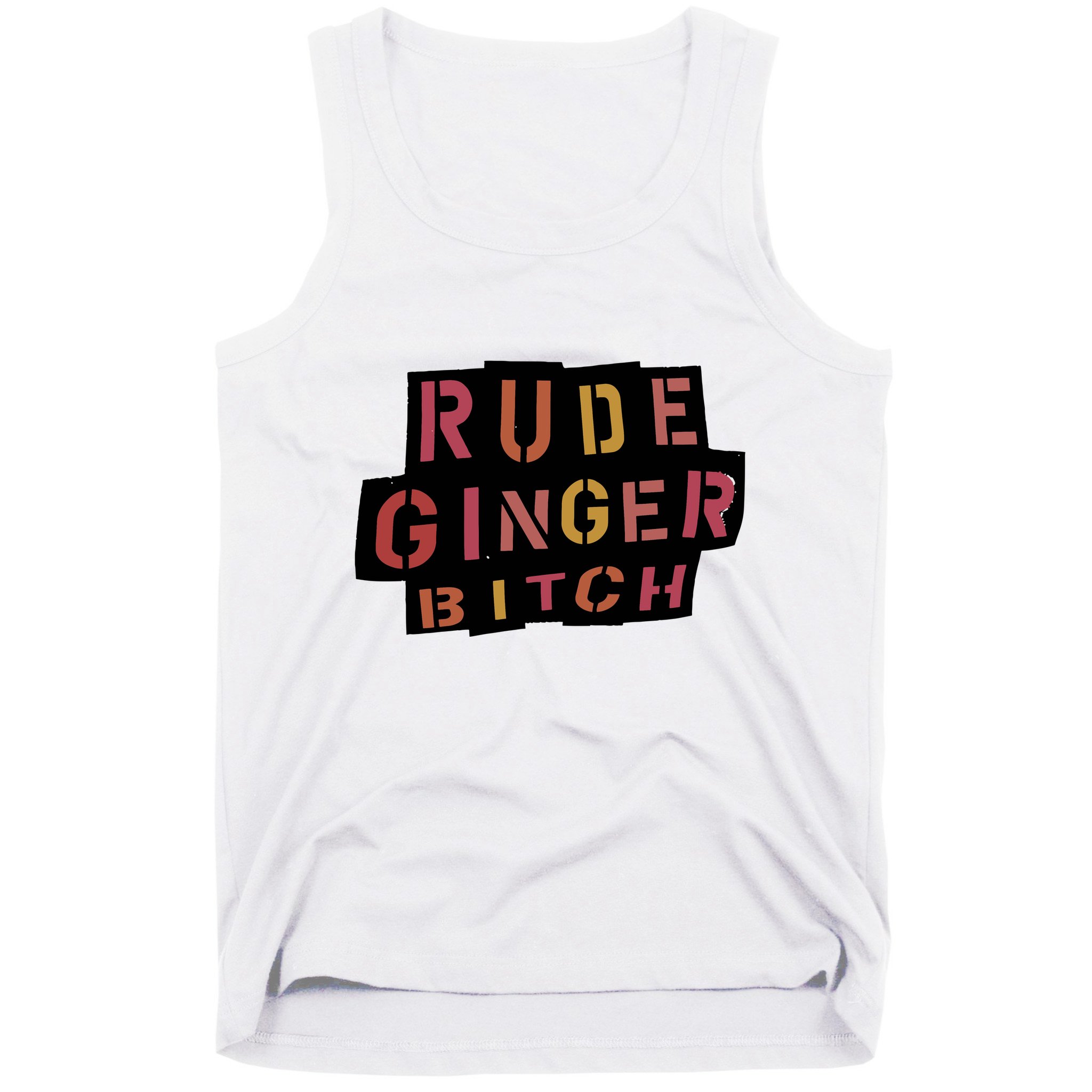 Rude Ginger Bitch Tank Top