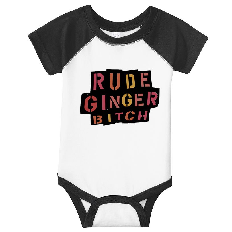 Rude Ginger Bitch Infant Baby Jersey Bodysuit
