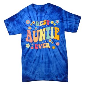 Retro Groovy Best Auntie Ever Mothers Day Funny Gift Tie-Dye T-Shirt