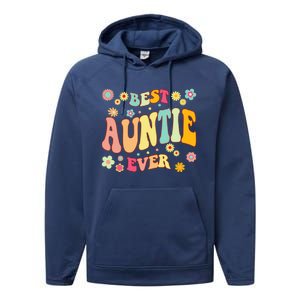 Retro Groovy Best Auntie Ever Mothers Day Funny Gift Performance Fleece Hoodie