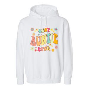 Retro Groovy Best Auntie Ever Mothers Day Funny Gift Garment-Dyed Fleece Hoodie