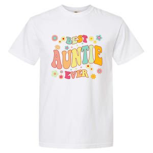 Retro Groovy Best Auntie Ever Mothers Day Funny Gift Garment-Dyed Heavyweight T-Shirt