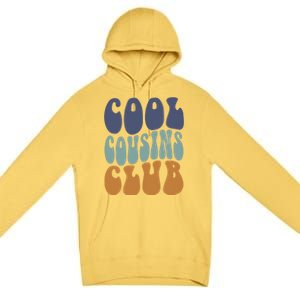 Retro Groovy Cool Cousin Club Premium Pullover Hoodie