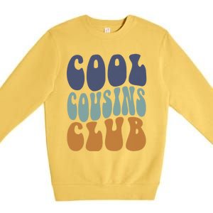 Retro Groovy Cool Cousin Club Premium Crewneck Sweatshirt