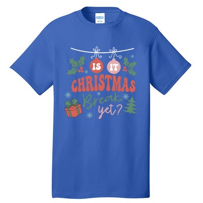 Retro Groovy Christmas Is It Christmas Break Yet Retro Xmas Gift Tall T-Shirt