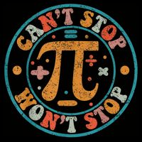 Retro Groovy Can'T Stop Pi Won'T Stop Pi Day Math Teachers Button