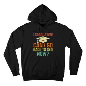 Retro Graduation Can I Go Back To Bed Now College Gift Hoodie