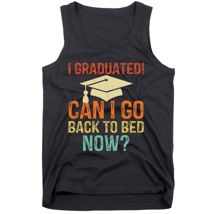 Retro Graduation Can I Go Back To Bed Now College Gift Tank Top