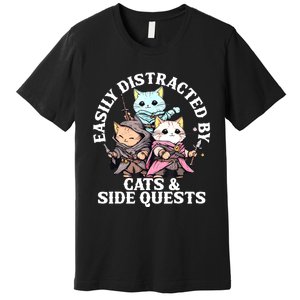 Rpg Gamer Cats Side Quest Distracted Nerdy Tabletop Fun Premium T-Shirt