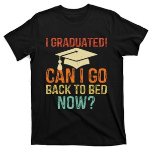 Retro Graduation Can I Go Back To Bed Now college Gift T-Shirt