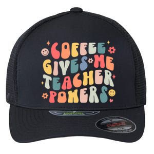 Retro Groovy Coffee Gives Me Teacher Powers Teacher Life Gift Flexfit Unipanel Trucker Cap