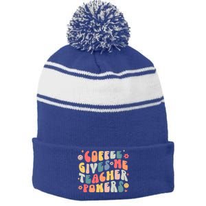 Retro Groovy Coffee Gives Me Teacher Powers Teacher Life Gift Stripe Pom Pom Beanie