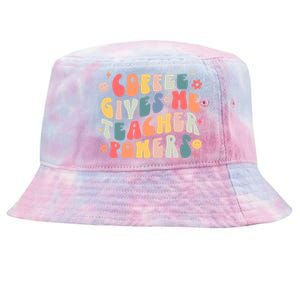 Retro Groovy Coffee Gives Me Teacher Powers Teacher Life Gift Tie-Dyed Bucket Hat